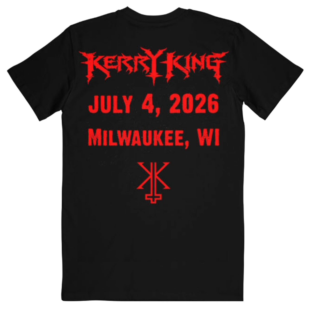 A black short-sleeve t-shirt with a red graphic print on the back. The print features the text 'KERRY KING' in a stylized font, followed by 'JULY 4, 2026' and 'MILWAUKEE, WI' in a block font, and a red symbol below.